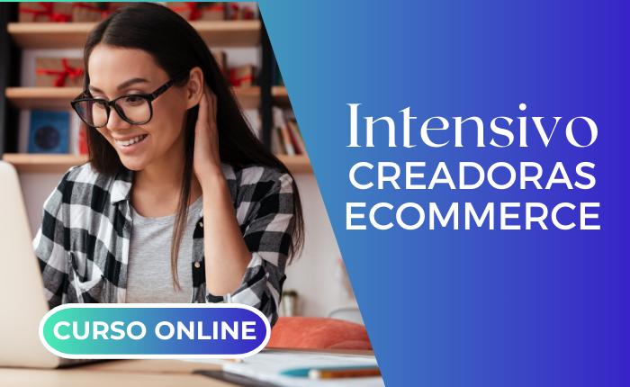 Intensivo Creadoras Ecommerce